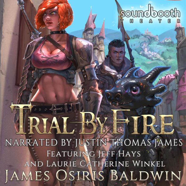 Trial by Fire: A LitRPG Dragonrider Adventure Archemi Online Chronicles Volume 2