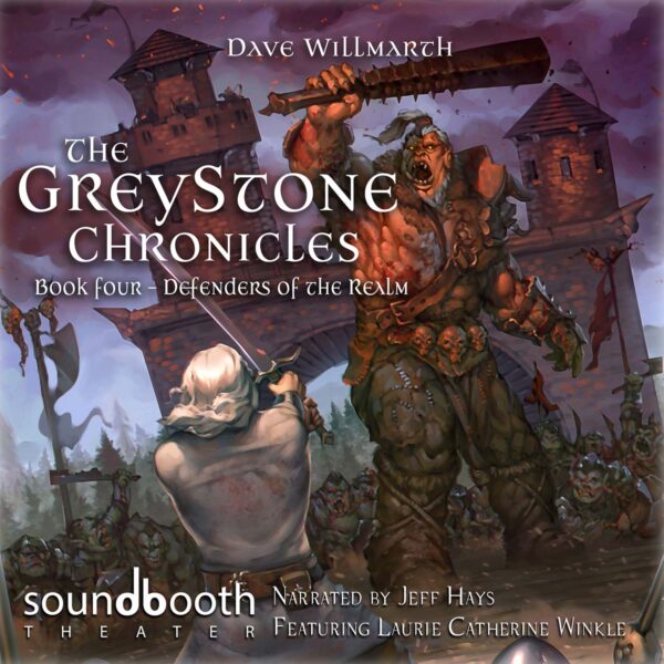 Defenders of the Realm; The Greystone Chronicles Book 4