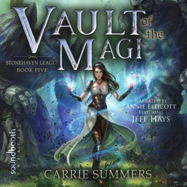 Vault of the Magi; Stonehaven League Book 5