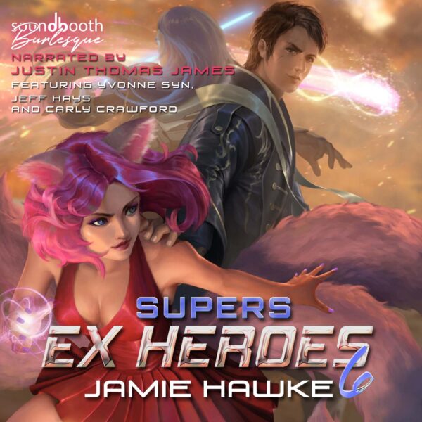 Supers: Ex Heroes Book 6