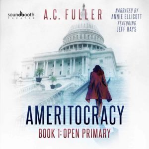 Ameritocracy, Book 1: Open Primary - Cover Art