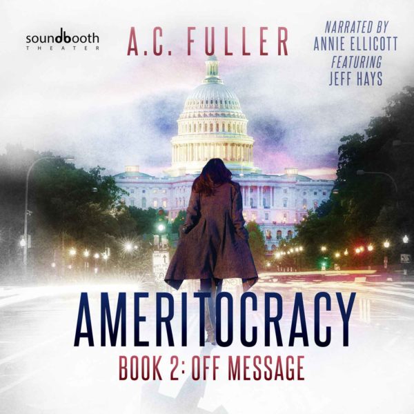 Ameritocracy, Book 2: Off Message - Cover Art