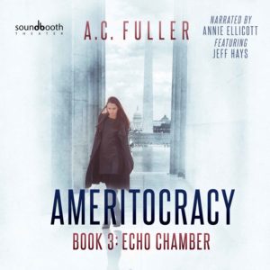 Ameritocracy, Book 3: Echo Chamber - Cover Art