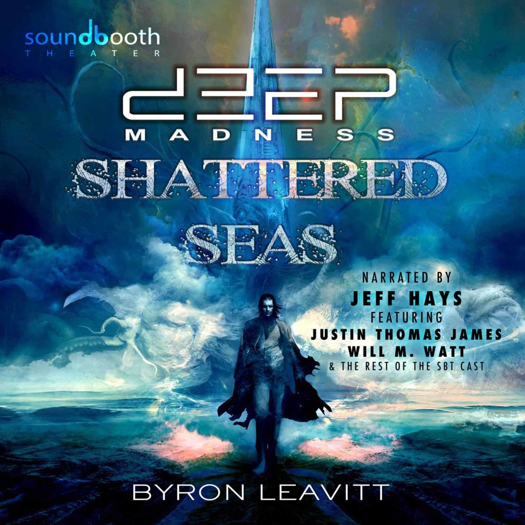 Deep Madness: Shattered Seas - Soundbooth Theater