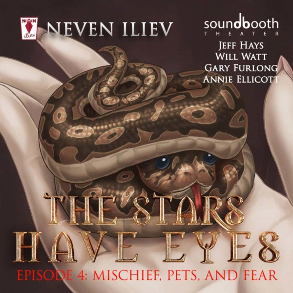 The Stars Have Eyes, Episode Four, “Mischief, Pets, and Fear” Cover Art