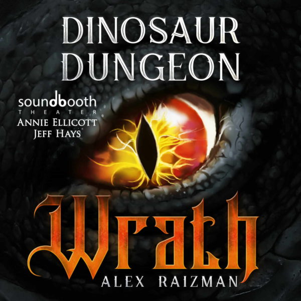 Wrath; Dinosaur Dungeon, Book 1 Cover Art