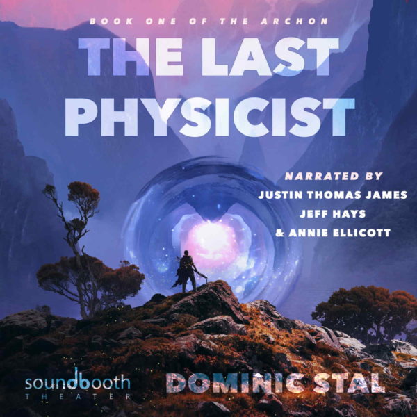 The Last Physicist; Book One of the Archon Cover Art