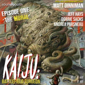 Kaiju Battlefield Surgeon; Episode One, “The Mural” Cover Art