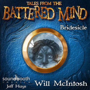 Tales from the Battered Mind; Episode Two, “Bridesicle” Cover Art