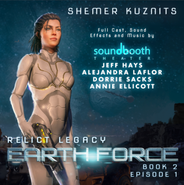 Earth Force; Relict Legacy, Book 2, Episode 1 Cover Art