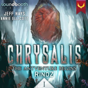 Chrysalis, Book 1: The Antventure Begins - Cover Art