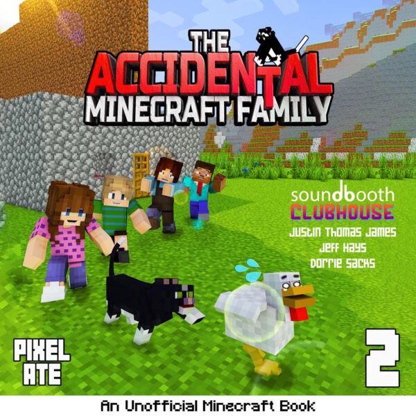 The Accidental Minecraft Family Book 2 Cover Art