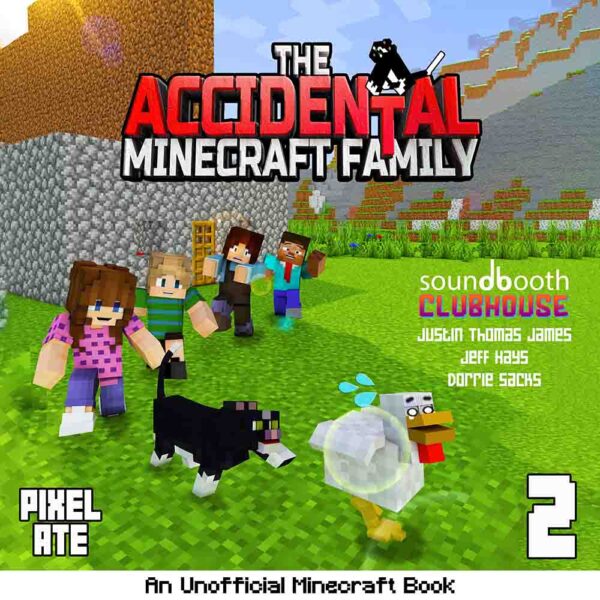 The Accidental Minecraft Family Book 2 Cover Art