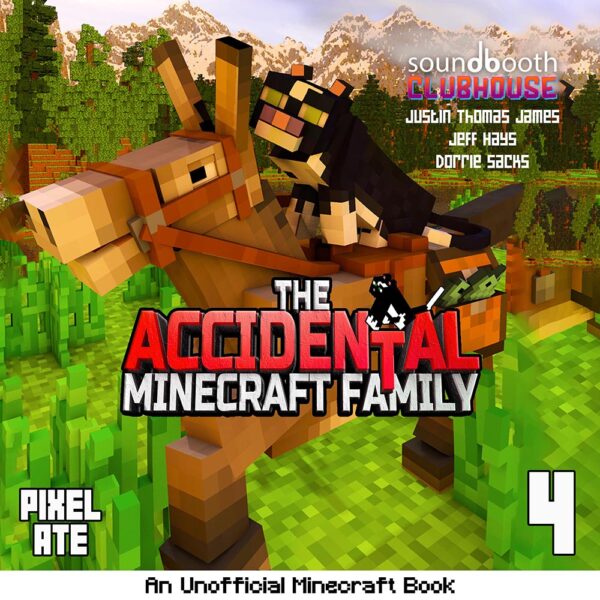 The Accidental Minecraft Family Book 4 Cover Art
