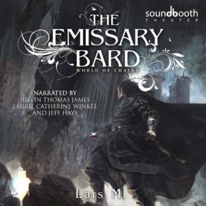 World of Chains, Book 3: The Emissary Bard - Cover Art