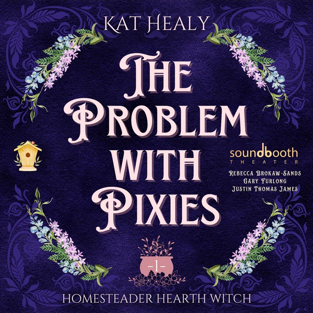 Homesteader Hearth Witch, Book 1 - The Problem with Pixies - Cover Art