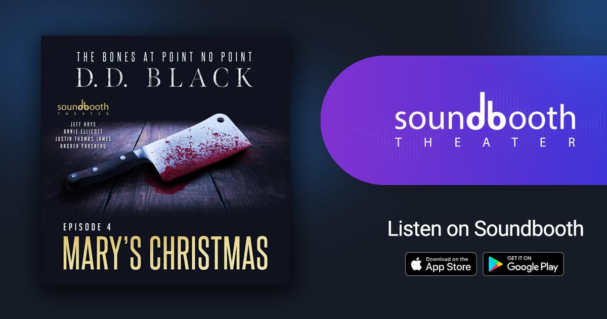 The Bones at Point No Point, Episode 4: Mary's Christmas