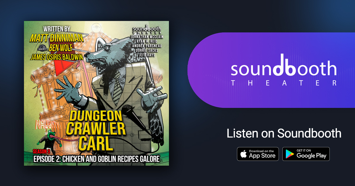 Dungeon Crawler Carl - Season 3, Episode 2: Chicken and Goblin Recipes Galore - Immersion Tunnel