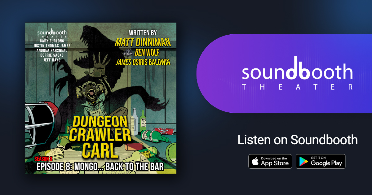 Dungeon Crawler Carl - Season 3, Episode 8: Mongo... Back to the Bar - Immersion Tunnel