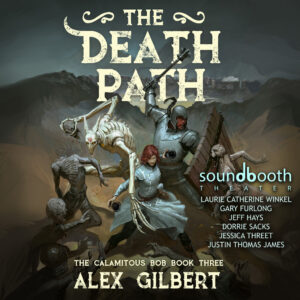 The Calamitous Bob, Book 3 - Cover Art