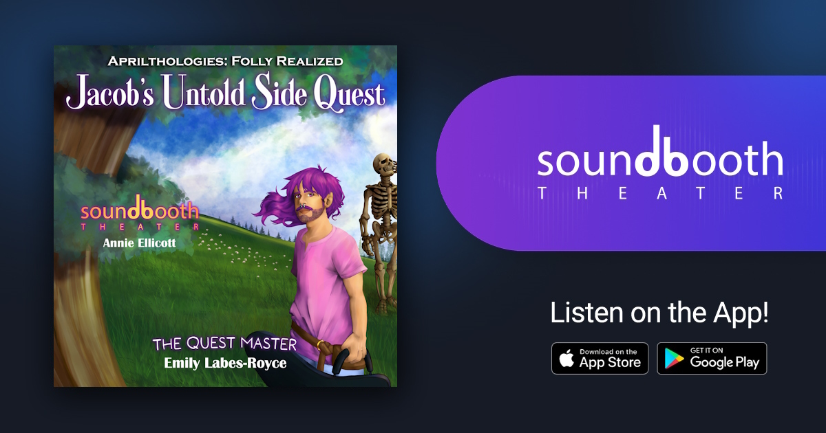 Jacob's Untold Side Quest, Episode 0: The Quest Master
