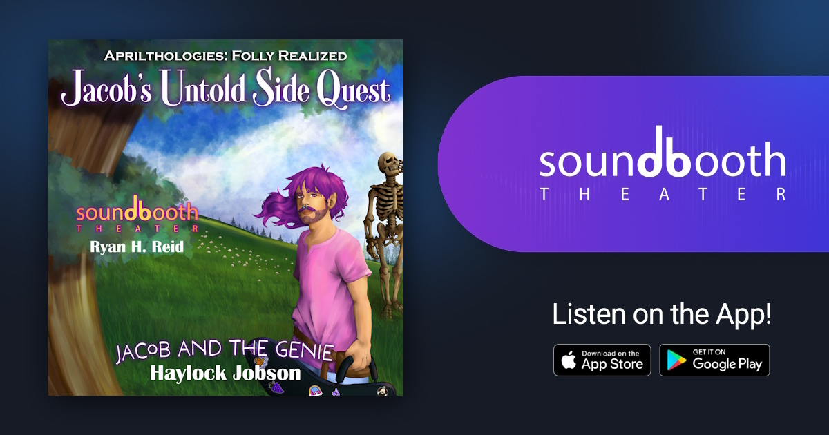 Jacob's Untold Side Quest, Episode 4: Jacob and the Genie