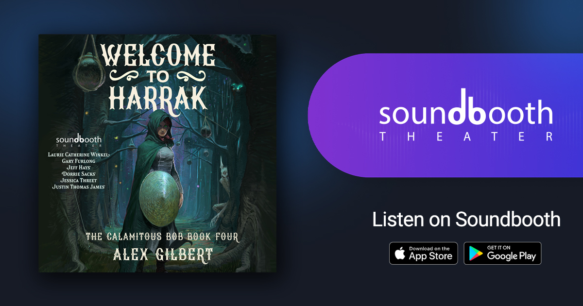 The Calamitous Bob, Book 4: Welcome to Harrak