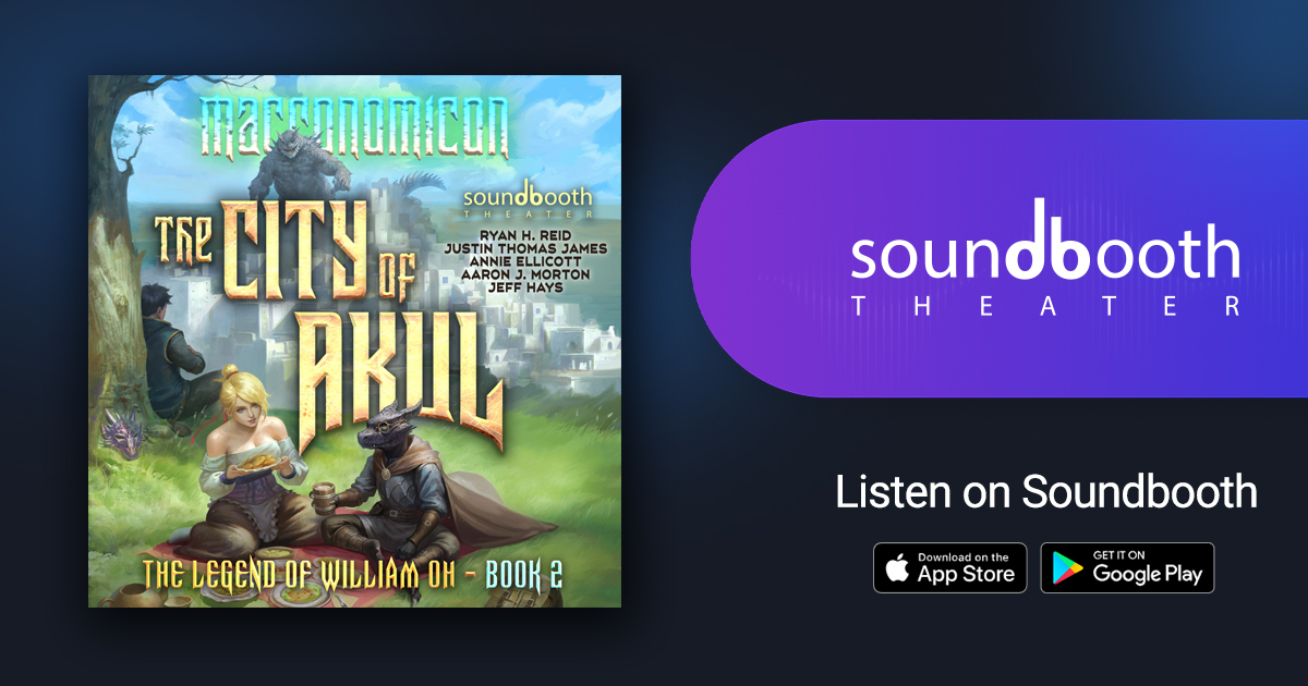 The Legend of William Oh, Book 2: The City of Akul